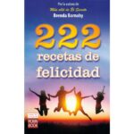 222 recetas de felicidad (BRENDA BARNABY)