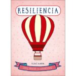 441. Resiliencia: Como vencer la adversidad (ELÍAS KATEB)
