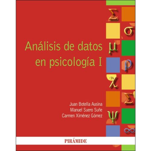 Análisis de datos en psicología i (JUAN BOTELLA AUSINA)
