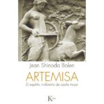 Artemisa: El espíritu indómito de cada mujer (JEAN SHINODA BOLEN)