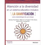 Atención a la diversidad en un sistema educativo inclusivo: La gamificación como metodología de aprendizaje (ADNALOY PARDO ROJAS)