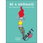 Be a mermaid (FORD SARAH)