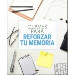 Claves para reforzar tu memoria (EVA MIMBRERO)