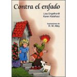 Contra el enfado (KAREN KATAFIASZ)