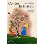 Contra la tristeza (KAREN KATAFIASZ)