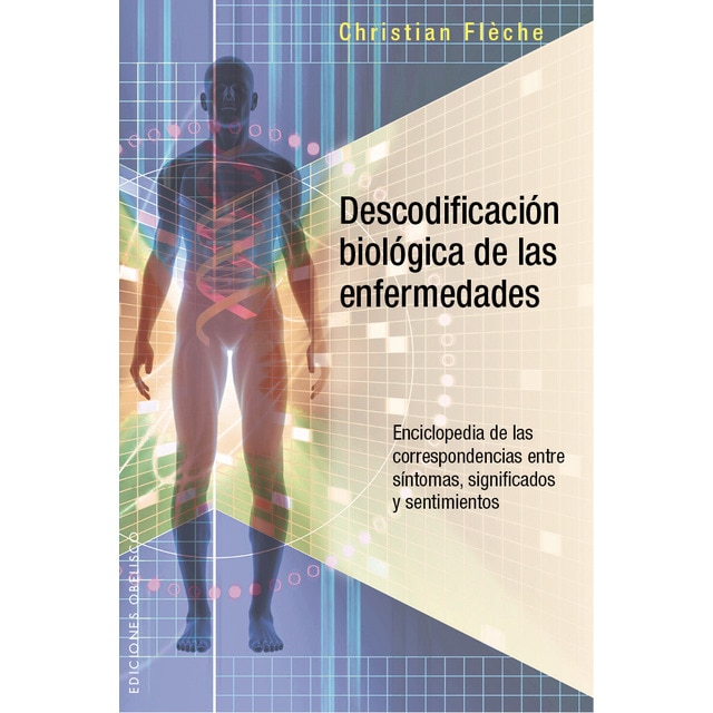 Descodificación biológica de las enfermedades (CHRISTIAN FLECHE)