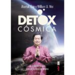 Detox cosmica (MANTAK CHIA)