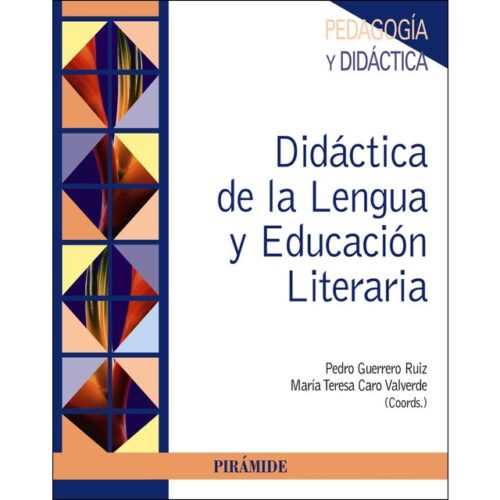 Didáctica de la lengua y educación literaria (PEDRO GUERRERO RUIZ)
