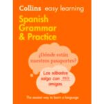 Easy learning spanish grammar and practice (VV.AA .)