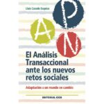 El análisis transaccional ante los nuevos retos sociales: Adaptación a un mundo en cambio (LLUIS CASADO ESQUIUS)
