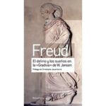 El delirio y los sueños en la "gradiva"de W. Jens (SIGMUND FREUD)