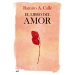 El libro del amor (RAMIRO CALLE)