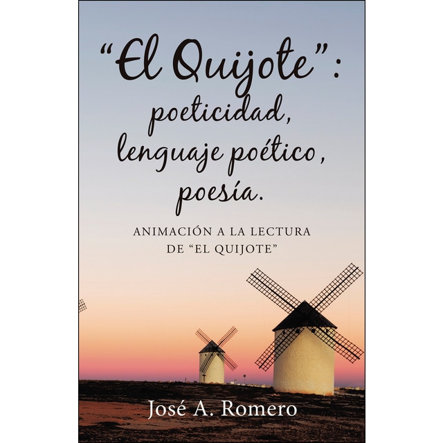 El quijote: poeticidad