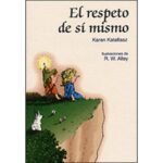 El respeto de si mismo (KAREN KATAFIASZ)