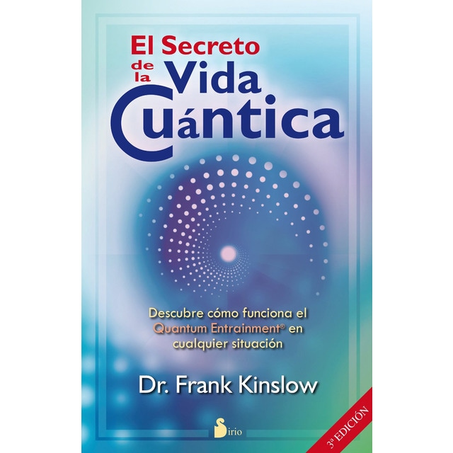El secreto de la vida cuántica (FRANK KINSLOW)