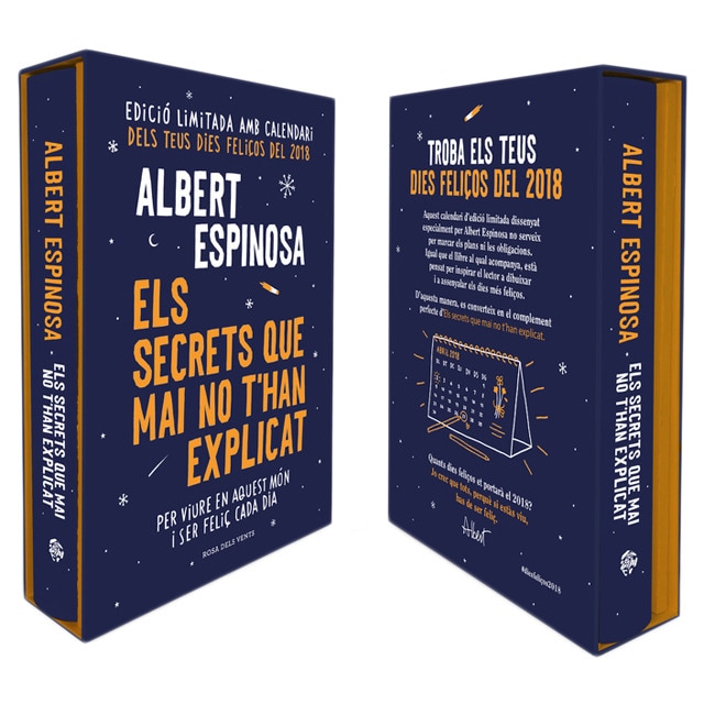 Els secrets que mai no t'han explicat (edició especial amb calendari 2018): Per viure en aquest món i ser feliç cada dia (ALBERT ESPINOSA)