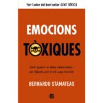 Emocions tòxiques (BERNARDO STAMATEAS)