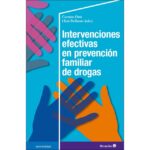 Intervenciones efectivas en prevenci?n familiar de drogas: 2nd international workshop on the strengthening families program (PERE CALDERS)