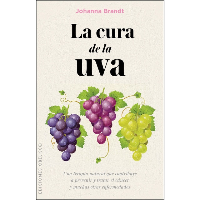 La cura de la uva (JOHANNA BRANDT)