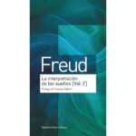 La interpretación de los sueños (vol 2) (SIGMUND FREUD)