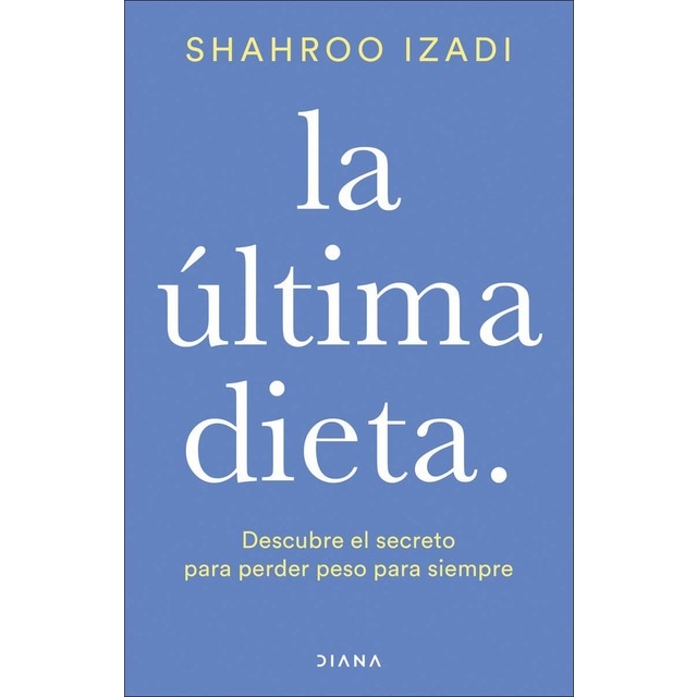 La última dieta (SHAHROO IZADI)
