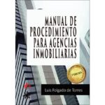Manual de procedimiento para agencias inmobiliarias (LUIS FOLGADO DE TORRES)