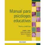 Manual para psicólogos educativos: Teoría y prácticas (CÁNDIDO J. INGLÉS SAURA)