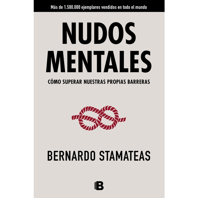 Nudos mentales (BERNARDO STAMATEAS)
