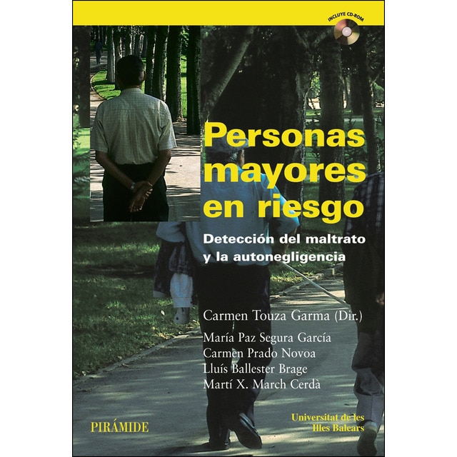 Personas mayores en riesgo: Detección del maltrato y la autonegligencia (CARMEN TOUZA)