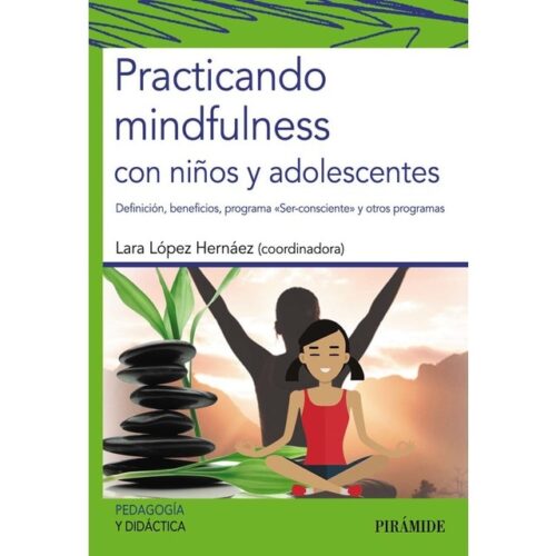 Practicando mindfulness con niños y adolescentes: Definición