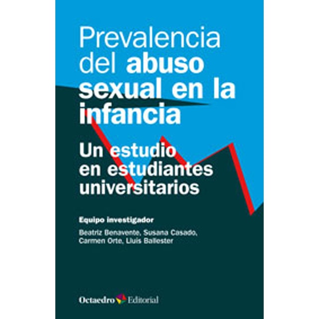Prevalencia del abuso sexual en la infancia: Un estudio en estudiantes universitarios (BEATRIZ BENAVENTE)