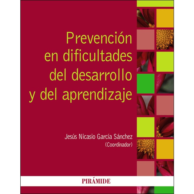 Prevención en dificultades del desarrollo y del aprendizaje (JESÚS NICASIO GARCÍA-SÁNCHEZ)