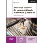 Procesos básicos de preparación de alimentos y bebidas 2. ª edición (ROGELIO GUERRERO LUJAN)