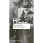 Psicopatología de la vida cotidiana (SIGMUND FREUD)