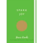 Spark joy (MARIE KONDO)