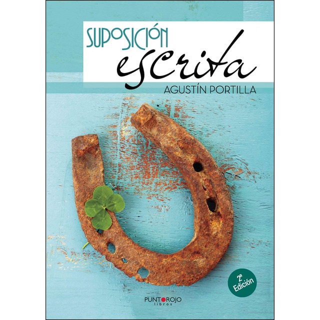 Suposición escrita (AGUSTÍN PORTILLA)