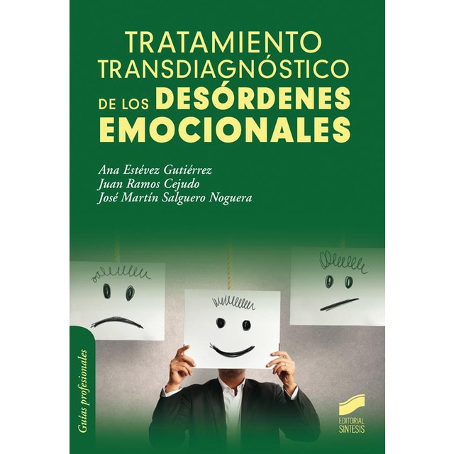 Tratamiento transdiagnóstico de los desórdenes emocionales (ANA ESTEVEZ GUTIERREZ)