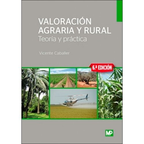 Valoración agraria y rural (VICENTE CABALLER)