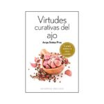 Virtudes curativas del ajo (JORGE SINTES)