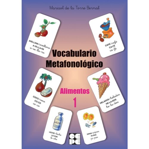Vocabulario metafonológico - alimentos 1 (MARISOL DE LA TORRE BERNAL)