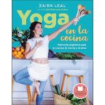 Yoga en la cocina: Nutrición alquímica para el cuerpo