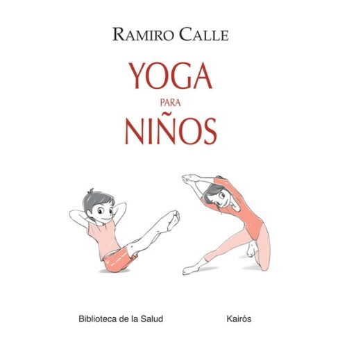 Yoga para niños (RAMIRO CALLE)